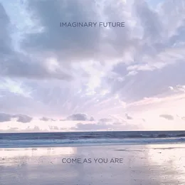 Come As You Are von Imaginary Future – Album Cover