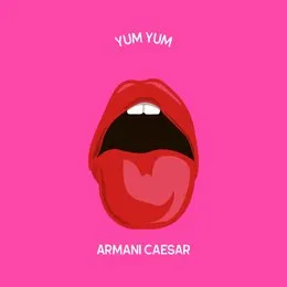 Yum Yum von Armani Caesar – Album Cover