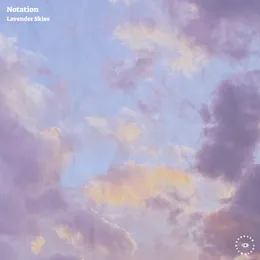 Lavender Skies von Notation – Cover