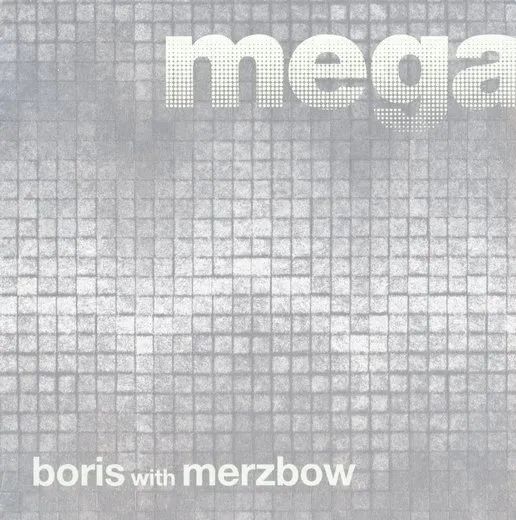 Megatone von Boris – Album Cover
