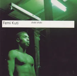 Shoki Shoki von Femi Kuti – Album Cover