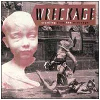 Crawling From The Wreckage von Wreckage – Album Cover