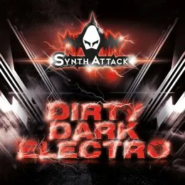 Dirty Dark Electro von SynthAttack – Album Cover