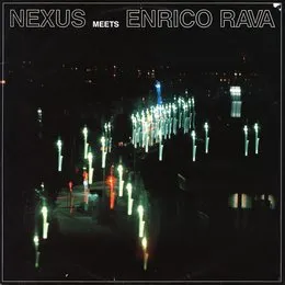 Nexus Meets Enrico Rava von Enrico Rava – Album Cover