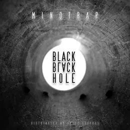Black Black Hole von Mindtrap – Cover