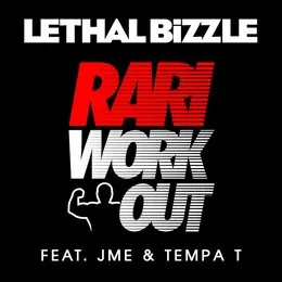 Rari WorkOut von Lethal Bizzle – Album Cover
