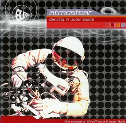 Dancing in Outer Space:: A Lift-Off Into Future Funk von Atmosfear – Album Cover