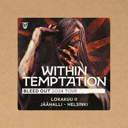 Bleed Out 2024 Tour – Helsinki von Within Temptation – Album Cover