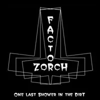 One Last Shower in the Dirt von Zorch Factor – Album Cover