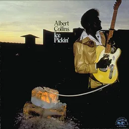 Ice Pickin’ von Albert Collins – Album Cover