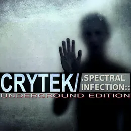Spectral Infection (Underground Edition) von Crytek – Album Cover