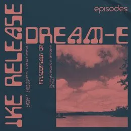 Dream‐E von Ike Release – Cover