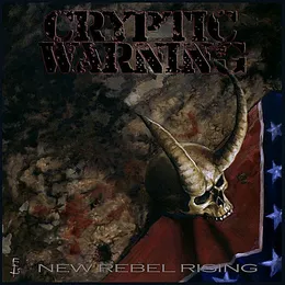 New Rebel Rising von Cryptic Warning – Album Cover