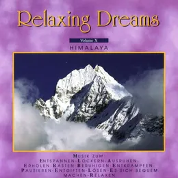 Relaxing Dreams, Volume X: Himalaya von Charisma – Cover