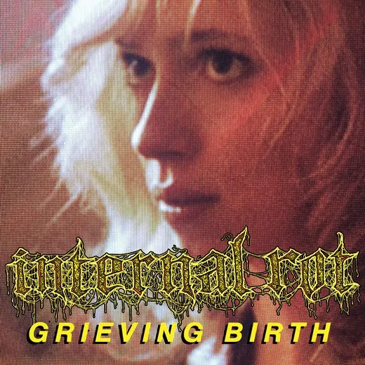 Grieving Birth von Internal Rot – Album Cover