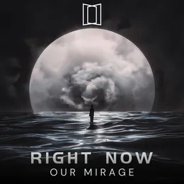 Right Now von Our Mirage – Album Cover