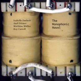 The Monophonic Havel von Matthias Müller – Album Cover