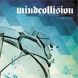 Madhouse von Mindcollision – Album Cover