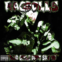Dead Girls Don't Say No von Ragdolls – Album Cover