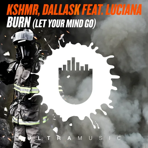 Burn (Let Your Mind Go)