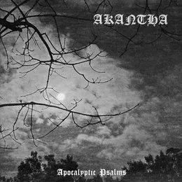 Apocalyptic Psalms von Akantha – Album Cover