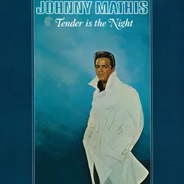 Tender Is the Night von Johnny Mathis – Album Cover