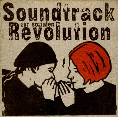 Soundtrack zur sozialen Revolution