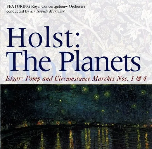 Holst: The Planets / Elgar: Pomp and Circumstance Marches