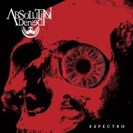 Espectro von Absolution Denied – Album Cover