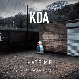 Hate Me von KDA – Cover