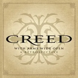 With Arms Wide Open: A Retrospective von Creed – Cover