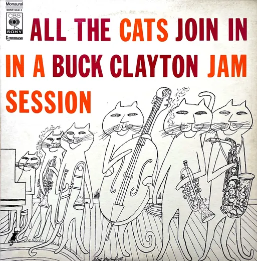 All The Cats Join In (A Buck Clayton Jam Session)