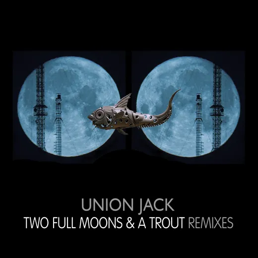 2 Full Moons & a Trout