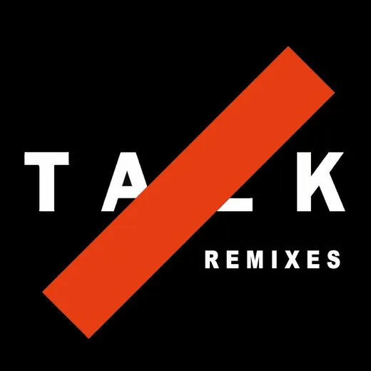 Talk (remixes)