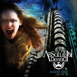 Sinister Time von Absolution Denied – Album Cover