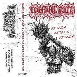 Attack Attack Attack! von Barbaric Oath – Cover