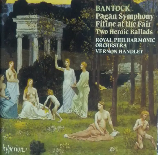 Pagan Symphony / Fifine at the Fair / Two Heroic Ballads