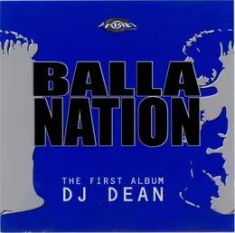 Balla Nation (The First album) von DJ Dean – Album Cover