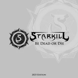 Be Dead or Die (2025 Edition) von Starkill – Cover