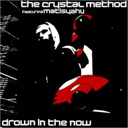 Drown in the Now von The Crystal Method – Album Cover