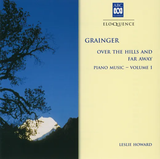 Over the Hills and Far Away: Piano Music – Volume 1 (Leslie Howard)