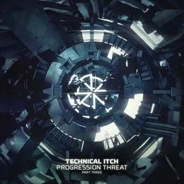 Progression Threat – Part Three von Technical Itch – Album Cover