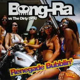 Renegade Bubblin’ von Bong‐Ra – Album Cover