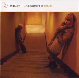 2nd fragment of fripSide von fripSide – Album Cover