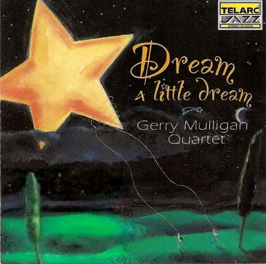 Dream a Little Dream