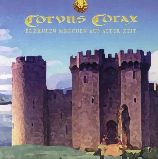 Märchen aus alter Zeit erzählt von Corvus Corax