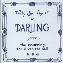 The Mourning, the Silver, the Bell von Darling – Album Cover