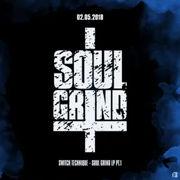 Soul Grind LP, Part 1 von Switch Technique – Album Cover