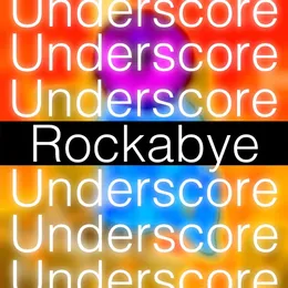 Rockabye (Dancecore Edit) von Underscore – Cover