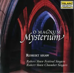O Magnum Mysterium von Robert Shaw – Album Cover